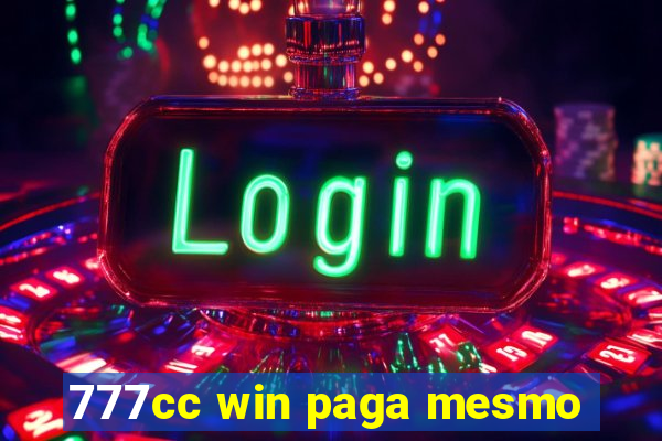 777cc win paga mesmo